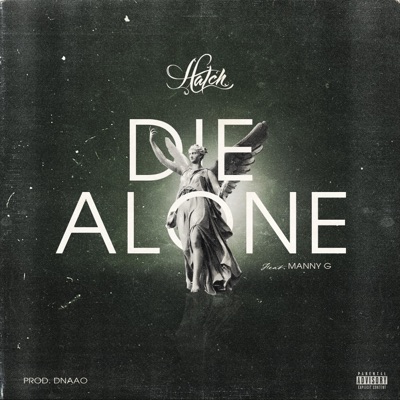 Die Alone (feat. Manny G) - Single