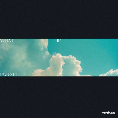 What If I Forget U? - Single