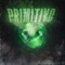 Primitivo (Carnitrix) - anirap lyrics