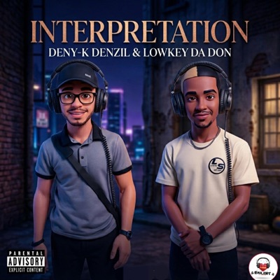 Interpretation (feat. Lowkey Da Don) - Single