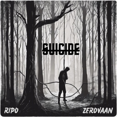 Suicide (feat. Zerovaan) - Single