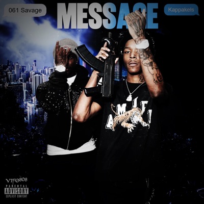 Message (feat. 061 Savage) - Single