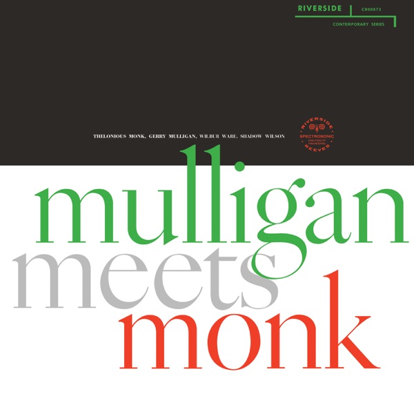Mulligan Meets Monk (Remastered 2025 / Mono Mix)