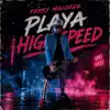 Playa Highspeed