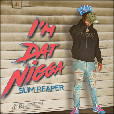 I'm Dat Nigga - Single
