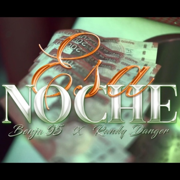Esa Noche (feat. Randy Danger)