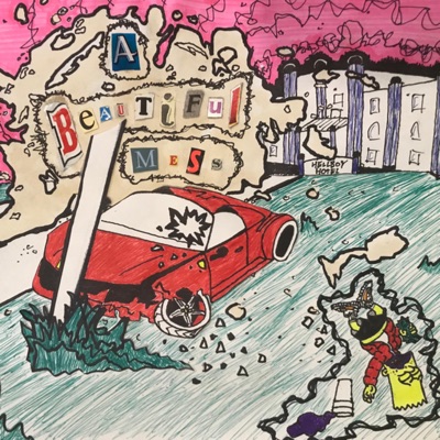 A Beautiful Mess - EP