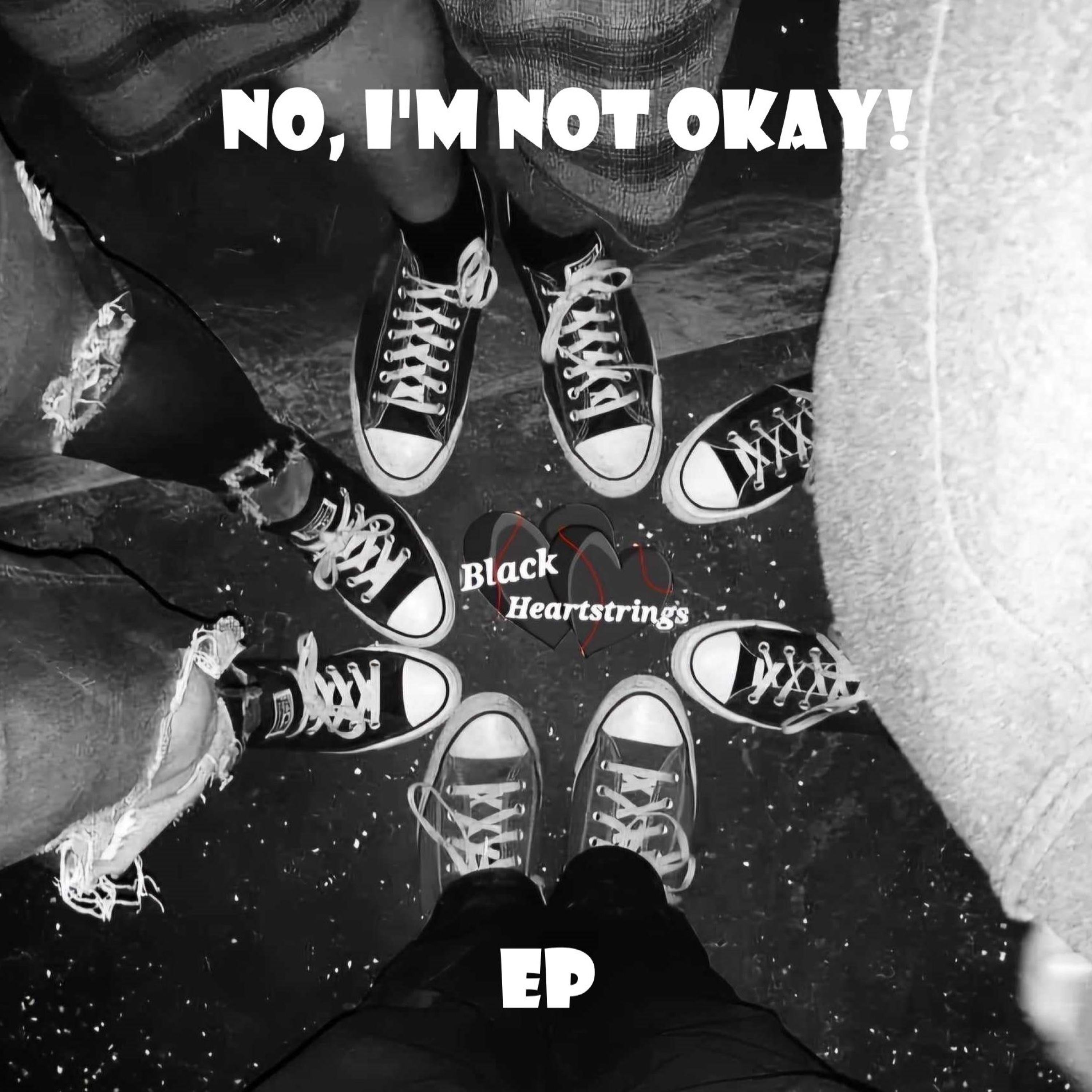 No, I'm Not Okay! EP - EP