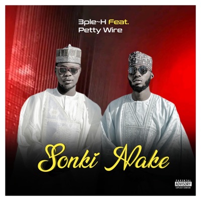 SONKI NAKE (feat. Petty Wire) - Single