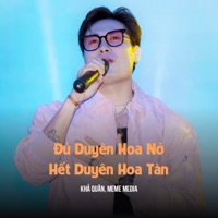 Đủ Duyên Hoa Nở Hết Duyên Hoa Tàn (ZZ Remix) - Single - Khả Quân & MeMe Media
