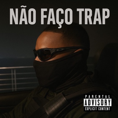 Não Faço Trap