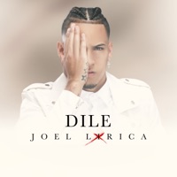 Dile - Single - Joel Lirica