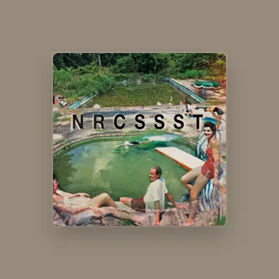 Listen to NRCSSST, watch music videos, read bio, see tour dates & more!
