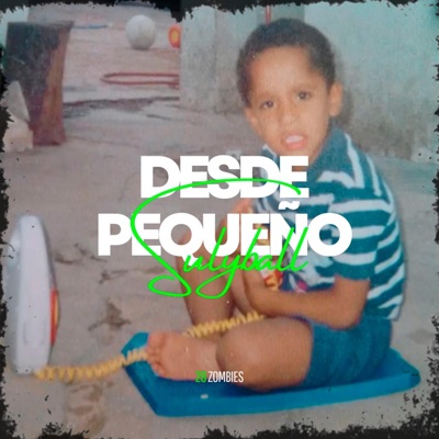 Desde Pequeño - EP