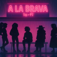 LoFi Latina (A LA BRAVA) - A La Brava