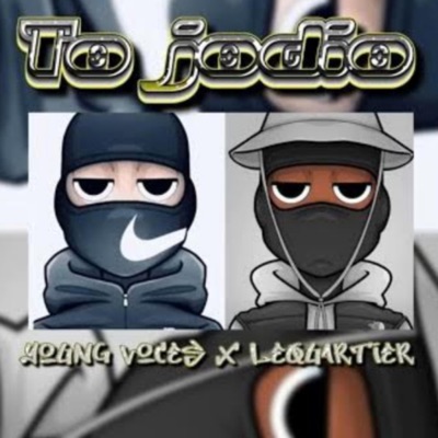 To Jodio (feat. Yung Voces) - Single