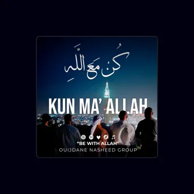 Listen to Ouijdane Nasheed Group, watch music videos, read bio, see tour dates & more!