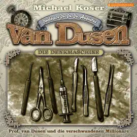 Professor van Dusen, Folge 45: Professor van Dusen und die verschwundenen Millionäre