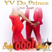 Baby Oooh Baby - Single - YV Da Prince & Rich Wright