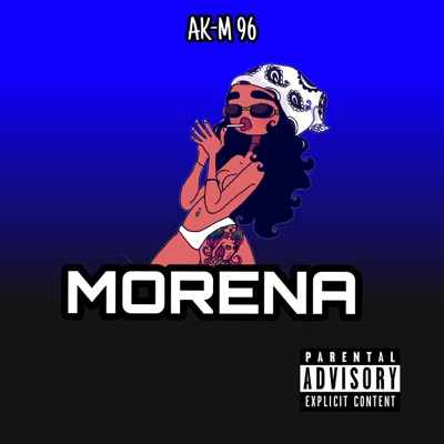 Morena (feat. Ak-M 96) - Single