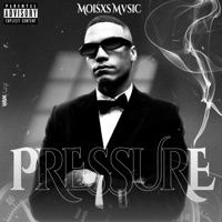 PRESSURE - Single - Moisxs Mvsic