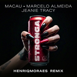 STRONGA (HenriqMoraes Extended Remix)