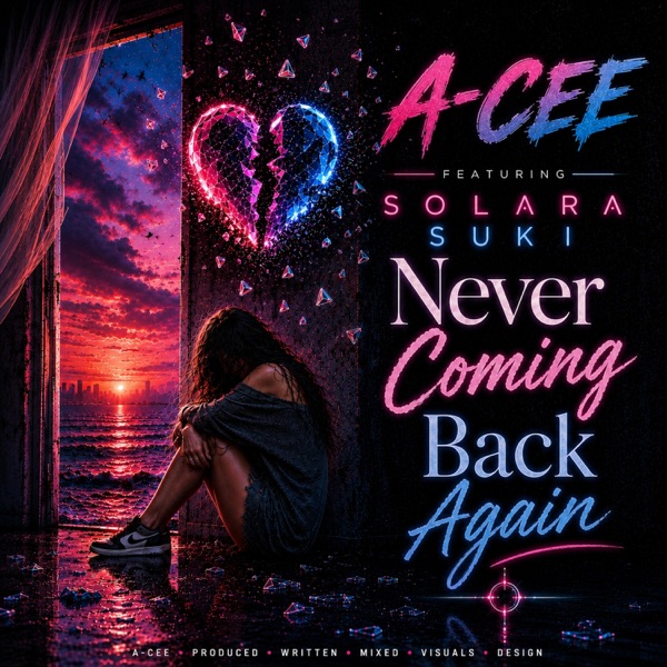 Never Coming Back Again (feat. Solara Suki)