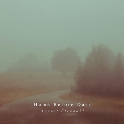 Home Before Dark - EP