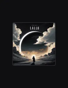 收听 Lallo、观看音乐视频、阅读小传、查看巡演日期等 ！