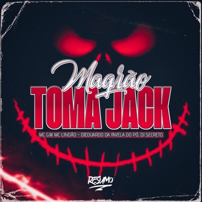 Magrão Toma Jack (feat. Dj Secreto) - Single