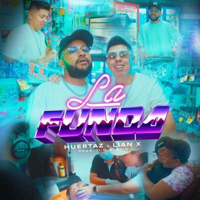 La Funda (feat. HUERTAZ) - Single