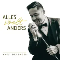 ALLES VOELT ANDERS — YVES DECENDER