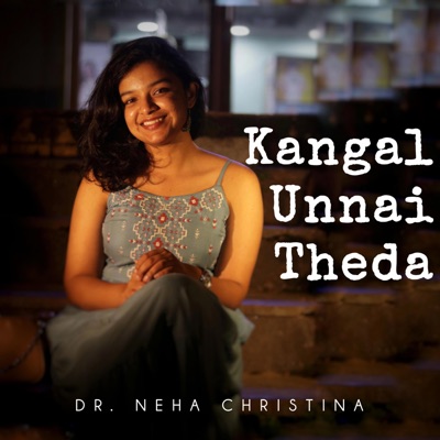 Kangal Unnai Theda (feat. Neha Christina) - Single