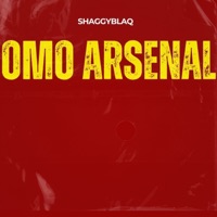 Omo Arsenal - Single - Shaggyblaq