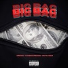 Big Bag (feat. yungknifedick & Octavious) - Single