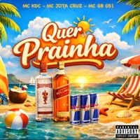 Quer Prainha - Single - Mc Gb 051, Mc Kdc & MC Jota Cruz