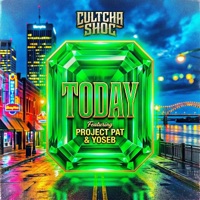 Today (feat. Yoseb) - Single - Cultcha Shoc