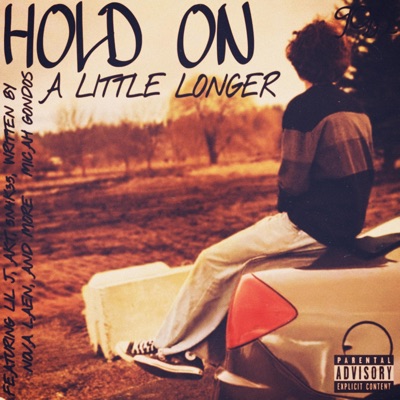 Hold On A Little Longer