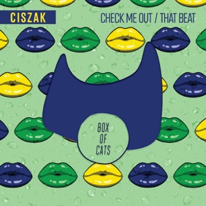 Check Me Out (Feat. Rhiannon Roze) - Single