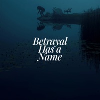 Betrayal Has A Name - Single - Åska & Madalen Duke