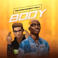 Body (feat. Fola) - Single - Williamx Bang