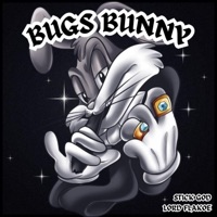 BUGS BUNNY (feat. Lord Flakoe) - Single - STICK GOD