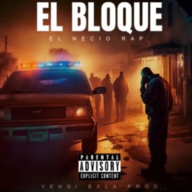 El bloque el necio rap