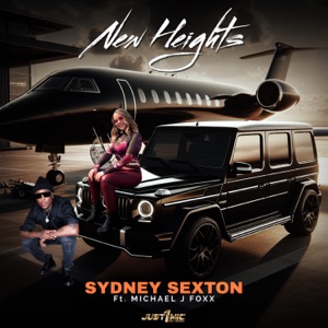 New Heights (feat. Michael J Foxx)