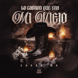 Lo Cabrón Que Era Mi Viejo