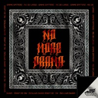 NO MORE DRAMA - Single - Grime Spitterz & Ric de Large