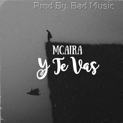 Y Te Vas - Single