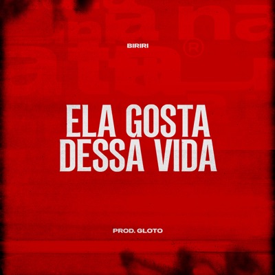 Ela Gosta Dessa Vida - Single