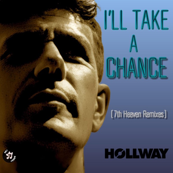 I'll Take a Chance Remixes - Single