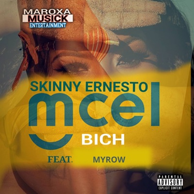 Mcel Bitch (feat. MYROW) - Single